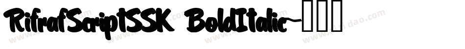 RifrafScriptSSK BoldItalic字体转换